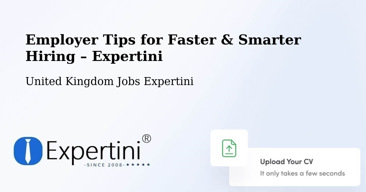 Employer Tips for Hiring & Recruitment – Westergate - Westergate, United Kingdom Jobs Expertini